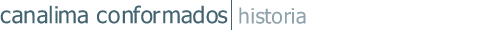 Canalima Conformados | Historia